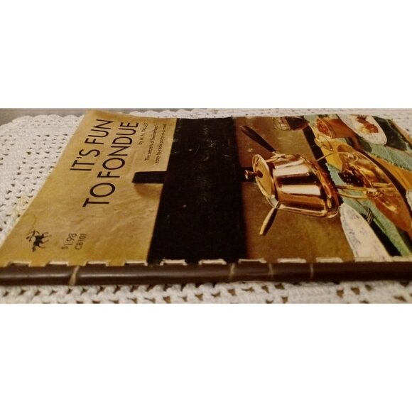 It's Fun To Fondue M.N. Thaler 1971 Vtg Cookbook Party Recipes Comb Bound - Picture 2 of 6
